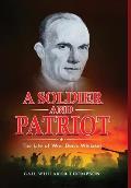 A Soldier and Patriot: The Life of Wm. Denis Whitaker