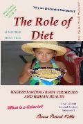 The Role of Diet: Understanding Body Chemistry and Human Health