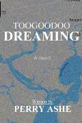 Toogoodoo Dreaming