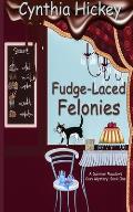 Fudge-Laced Felonies
