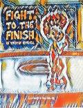 Fight To The Finish COLORING BOOK