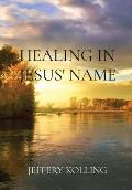 Healing in Jesus' Name
