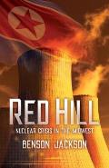 Red Hill: Nuclear Crisis in the Midwest