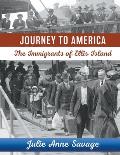 Journey to America The Immigrants of Ellis Island