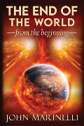 The End of The world From The Beginning: Doctrinal Teaching