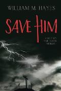 Save Him