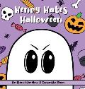 Henry Hates Halloween