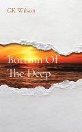 Bottom Of The Deep