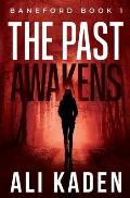 The Past Awakens: Baneford Series Book 1