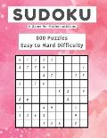 Sudoku A Game for Mathematicians 800 Puzzles Easy to Hard Difficulty