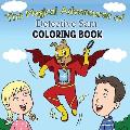 The Magical Adventures of Detective Sam Coloring Book