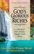 God's Glorious Riches: A Collection of Faith-Building, Scripture-Based Poetry