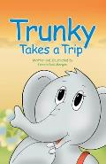 Trunky Takes a Trip