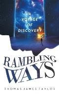 Rambling Ways: A Voyage of Discovery