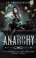 Anarchy: A Paranormal Reverse Harem Romance
