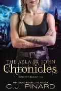 The Ayla St. John Chronicles Complete Series