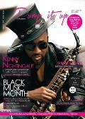 Pump it up Magazine - Vol.7 - Issue #6 - Saxophonist Extraodinaire Kenny Nightingale: Entertainment, Lifestyle, Humanitarian Awareness Magazine