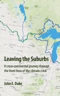 Leaving the Suburbs