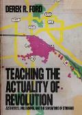 Teaching the Actuality of Revolution: Aesthetics, Unlearning, and the Sensations of Struggle