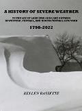A History of Severe Weather to the Lee of Lake Erie and Lake Ontario in Western, Central, and North-Central New York 1798-2022