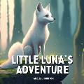 Little Luna's Adventure: A Story About Embracing Diversity