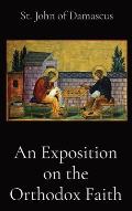 An Exposition on the Orthodox Faith