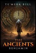 The Ancients: Benjamin