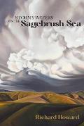 Stormy Waters on the Sagebrush Sea - Second Edition