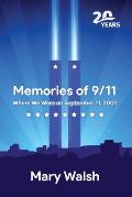 Memories of 9/11: Where We Were on September 11, 2001