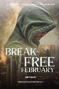 Break-free - Daily Revival Prayers - February - Towards God' Purpose