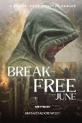 Break-free - Daily Revival Prayers - JUNE - Towards DELIVERANCE