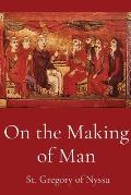 On the Making of Man
