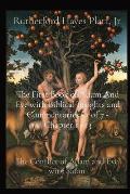 The First Book of Adam And Eve with Biblical Insights and Commentaries - 1 of 7 - Chapter 1 - 13: The Conflict of Adam and Eve with Satan
