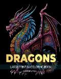 Dragons: A Large Print A4 Colouring Book