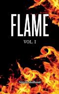 Flame: Vol.I