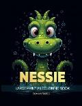Nessie: A Large Print A4 Colouring Book