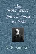 The Holy Spirit or Power From on High