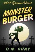 Monster Burger: 24/7 Demon Mart 2