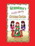 Grandma's Holly Berry Christmas Cookies: Grandma's Christmas Cookies