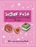 Sugar Rush: An Enchanting Dessert Coloring Adventure