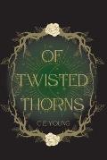 Of Twisted Thorns