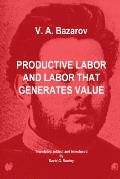 Productive Labor and Labor that Generates Value