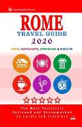 Rome Travel Guide 2020: Shops, Arts, Entertainment and Good Places to Drink and Eat in Rome, Italy (Travel Guide 2020)
