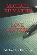 Michael Kilmartin Love Letters: My Story Begins