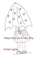 Macy Mary-Jo Is Very Shy