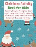 Christmas Activity Book for Kids: A Fun Holiday Workbook for Children