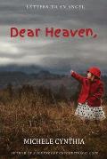 Dear Heaven: Letters To An Angel