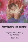 Heritage of Hope: Inspirational Poetry by Adrelle