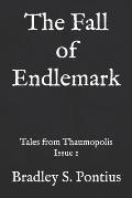 The Fall of Endlemark: Tales from Thaumopolis Issue 1