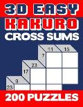 3D Easy Kakuro: Numerical Cross Sums Logic Puzzle Activity Book Games Large Print Size Orange Blue Soft Cover